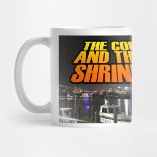 The Cop and The Shrink Mug